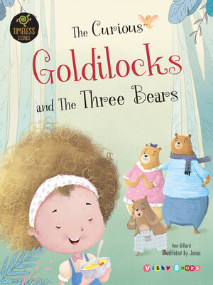 cover image of The Curious Goldilocks and the Three Bears